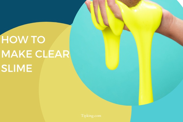 How to Make Clear Slime
